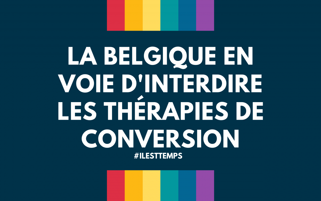 Interdire les thérapies de conversion en Belgique