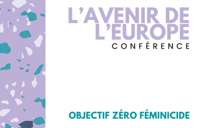 L’Avenir de l’Europe : Objectif zéro  féminicide