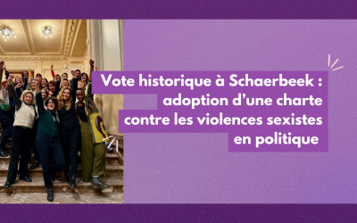 Vote historique à Schaerbeek : adoption d’une charte contre les violences sexistes en politique